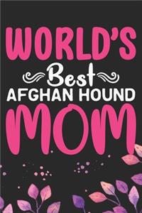 World's Greatest Afghan Hound Mom
