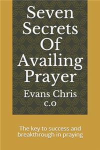 Seven Secrets Of Availing Prayer