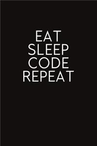 Eat Sleep Code Repeat