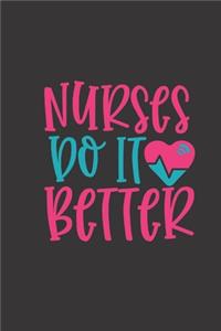 nurses do it better