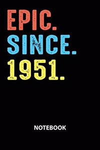 Epic Since 1951 Notebook