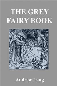 The Grey Fairy Book