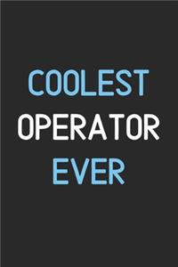 Coolest Operator Ever