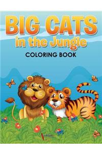 Big Cats in the Jungle Coloring Book