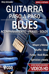 Blues - Guitarra Paso a Paso - con Videos HD