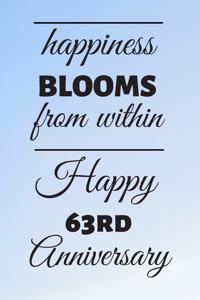 Happiness Blooms from within Happy 63rd Anniversary