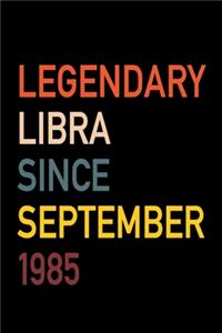 Legendary Libra Since September 1985