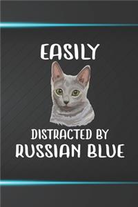 Easily Distracted By Russian Blue Notebook Journal