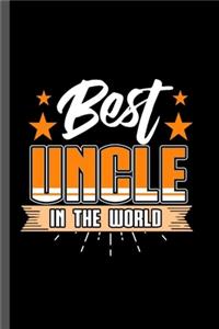 Best Uncle In the World