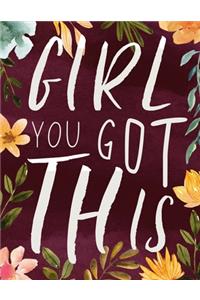 Girl You Got This