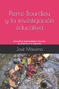 Pierre Bourdieu y la investigación educativa