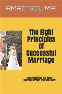 The Eight Principles Of Successful Marriage