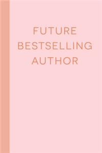 Future Bestselling Author