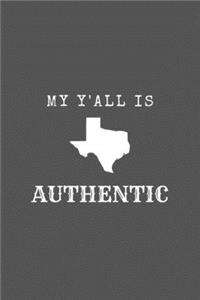 My Y'all Is Authentic