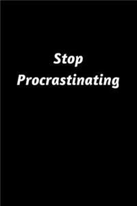 Stop Procrastinating