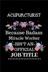 Acupuncturist Because Badass Miracle Worker Isn't an Official Job Title