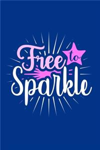 Free To Sparkle