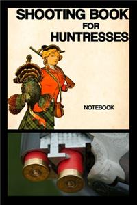 Shooting Book for Huntresses