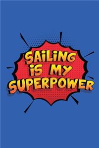 Sailing Is My Superpower