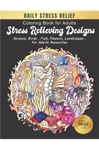 Coloring Book for Adults Stress Relieving Designs