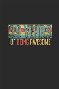 39 Years Of Being Awesome