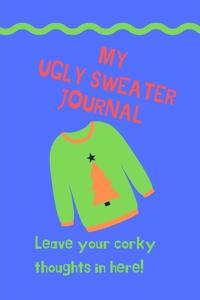My Ugly Sweater Journal