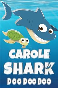Carole Shark Doo Doo Doo