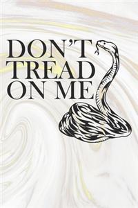 Don't Tread On Me