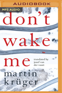 Don't Wake Me
