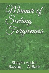 Manner of Seeking Forgiveness