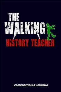 The Walking History Teacher