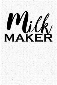 Milk Maker