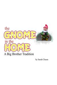 Gnome in the Home
