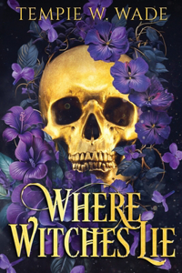 Where Witches Lie