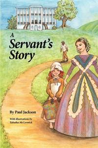 A Servant's Story