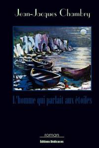 L'Homme Qui Parlait Aux Etoiles