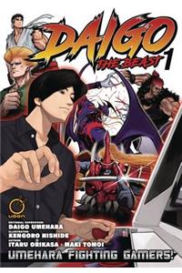 Daigo The Beast: Umehara Fighting Gamers! Volume 1