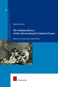 Independence of the International Criminal Court