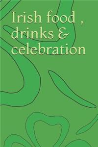 Irish Food, Drinks & Celebration