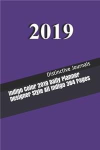 Indigo Color 2019 Daily Planner Designer Style All Indigo 384 Pages
