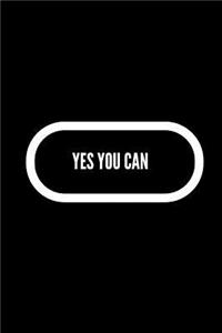 Yes You Can