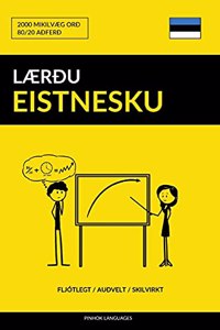 Lærðu Eistnesku - Fljótlegt / Auðvelt / Skilvirkt