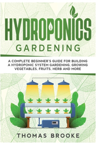Hydroponics Gardening, Collection