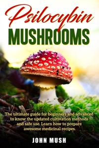 Psilocybin Mushrooms
