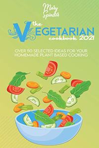 The Vegetarian Cookbook 2021