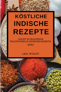 Köstliche Indische Rezepte 2021