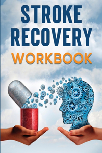 Stroke Recovery Workbook