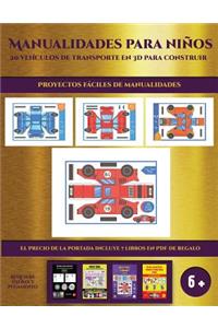 Proyectos fáciles de manualidades (19 vehículos de transporte en 3D para construir)