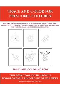 Preschool Coloring Book (Trace and Color for preschool children)