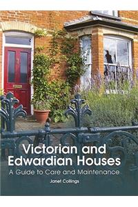 Victorian and Edwardian Houses
